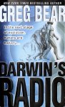 Greg Bear - Darwin's Radio