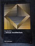 Udo Kultermann - New Directions in AFRICAN ARCHITECTURE
