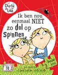 Lincoln Child - Charlie en Lola Ik ben nou eenmaal niet zo dol op spinnen