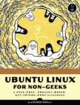 R. Grant - Ubuntu Linux for Non-geeks A Pain-free, Project-based Get-things-done Guidebook, Book/CD Package