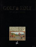 Jacques Temmerman - Golf & Kolf: sept siècles d'histoire