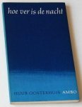 Oosterhuis, Huub - Hoe ver is de nacht Oosterhuis, Huub - Hoe ver is de nacht