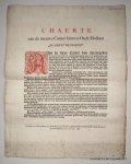 PLAKKAAT. - Chaerte van de nieuwe Camer binnen Oudt-Hollant "In Liefd' bloeiend".