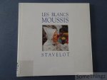 N/A - Les Blancs Moussis de Stavelot. N/A - Les Blancs Moussis de Stavelot.