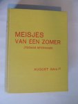 Gailit August ,  Vertaald door Mr. P.J.A. Boot. -  (Toomas nipernaadi) - Meisjes van een zomer (Toomas nipernaadi); een estlandsche roman.