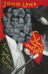 John Lahr - Show and Tell