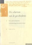 Vree, Frank van - De scherven van de geschiedenis. Over crisisverschijnselen in de hedendaagse historische cultuur