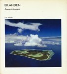 Menard, H.W. - Eilanden. Oceanen in beweging. Wetenschappelijke bibliotheek deel 22
