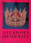 Biehn, Heinz - Alle Kronen dieser Welt