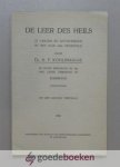 Kohlbrugge, Dr. H.F. - De leer des heils --- In vragen en antwoorden in het jaar 1846 opgesteld. Uit het Duitsch vertaald