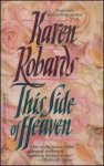 Robards, Karen - This side of heaven