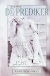 Schippers, Aart - Zoet is het licht. De opbouw van het boek De Prediker, met de Hebreeuwse tekst. eem vertaling en een parafrase Schippers, Aart - Zoet is het licht. De opbouw van het boek De Prediker, met de Hebreeuwse tekst. eem vertaling en een parafrase