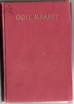 Stilgebauer, Edward - Götz Krafft, Geschiedenis van een jong leven