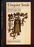Kieckhefer, Richard - Unquiet Souls: Fourteenth-century saints and their religious milieu Kieckhefer, Richard - Unquiet Souls: Fourteenth-century saints and their religious milieu