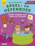 Mijn oefenboek - Eerste stappen naar tellen en schrijven (3-5 j.)