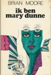 Moore, Brian - Ik ben Mary Dunne