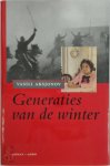 Vasili Aksjonov 118679 - Generaties van de winter Vertaald uit het Russisch door Jan Paul Hinrichs
