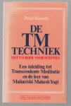 Russell, Peter - De TM techniek, het TM boek voor sceptici, een inleiding tot transcendente meditatie en de leer van Maharishi Mahesh Yogi