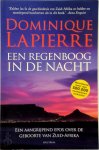 Dominique Lapierre 39845 - Een regenboog in de nacht Een aangrijpend epos over de geboorte van Zuid-Afrika