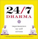 Dennis Genpo Merzel - 24/7 Dharma