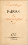 WAGNER, Richard - PARSIFAL Ein Bühnenweihfestspiel