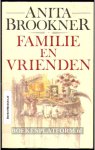 Brookner, Anita - Familie en Vrienden