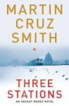 Martin Cruz Smith 215462 - Three Stations