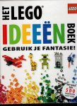 Lipkowitz, Daniel - Lego Ideeën Boek  gebruik je fantasie met meer dan 5000 ineeen van Lego-fans