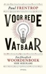 Paul Frentrop - Voor rede vatbaar