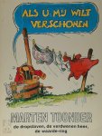 Marten Toonder - Als u mij wilt verschonen de dropslaven, de verdwenen heer, de waarde-ring