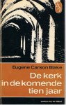 Carson Blake, Eugene - De kerk in de komende tien jaar