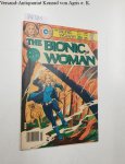 Charlton Comics Group: - The Bionic Woman Vol.2, No.3 March 1978