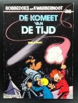 Franquin, André     Janry/Tome - Robbedoes en Kwabbernoot: Er is een tovenaar in Rommelgem (2e druk1966), Avontuur in Australië (1e druk 1984)  Malle Marilyn (1e druk 1985) De komeet van de tijd (1e druk 1986)