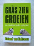 Kalleveen, Reinout van - Gras zien groeien / en andere korte verhalen