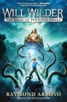 Raymond Arroyo - The Relic of Perilous Falls The Relic of Perilous Falls