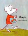 Valckx,Catharina - Binkie en de ongelukkige vis
