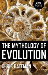 Chris Bateman - The Mythology of Evolution