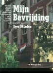 Niehe, Ivo. - Mijn Bevrijding