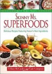 Tiffany Mccauley, Gale Compton - Skinny Ms. Superfoods