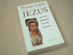 Cahill, Thomas - Jezus  en de wereld in die dagen