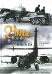 Eddie J. Creek/Robert Forsyth - Blitz Bombers Kampfgeschwader 76 and the Arado Ar 234
