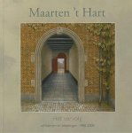 HART, MAARTEN 'T. & MAURER, ONNO - Maarten 't Hart. Het vervolg. Schilderijen en tekeningen 1988-2008  isbn 9789072736604