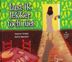 Verbeek, Suzanne & Masselink, Saskia - LUST IK LEKKER TOCH NIET