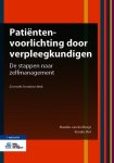 Marieke van der Burgt 235075, Renske Mol 198197 - Patiëntenvoorlichting door verpleegkundigen De stappen naar zelfmanagement