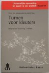 Ekkehard, Blumenthal; vert. Holenk, J - Turnen voor kleuters. Lichamelijke opvoeding en sport in de praktijk Deel 12