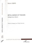 Zubiri, Xavier. - Intelligence et Raison.