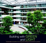 Alexander van de Beek - Building with green and light