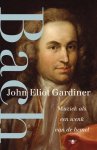 John Eliot Gardiner - Bach muziek als een wenk naar de hemel