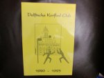 Engel , Vera / Oscar van Noort / Ernst van Swieten / Rien van Swieten / Ed Verleg - DELFTSCHE KORFBAL CLUB ; 1920 - 30 juni - 1995 DKC 75 JAAR meer dan een korfbalclub Engel , Vera / Oscar van Noort / Ernst van Swieten / Rien van Swieten / Ed Verleg - DELFTSCHE KORFBAL CLUB ; 1920 - 30 juni - 1995 DKC 75 JAAR meer dan een korfbalclub