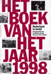 Blokker, Jan / Konnig, Daniel / Hubben, Hub. - Het boek van het jaar 1998. Nederland in beeld